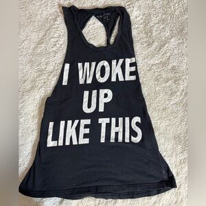 “ I Woke Up Like This” Muscle Tee
